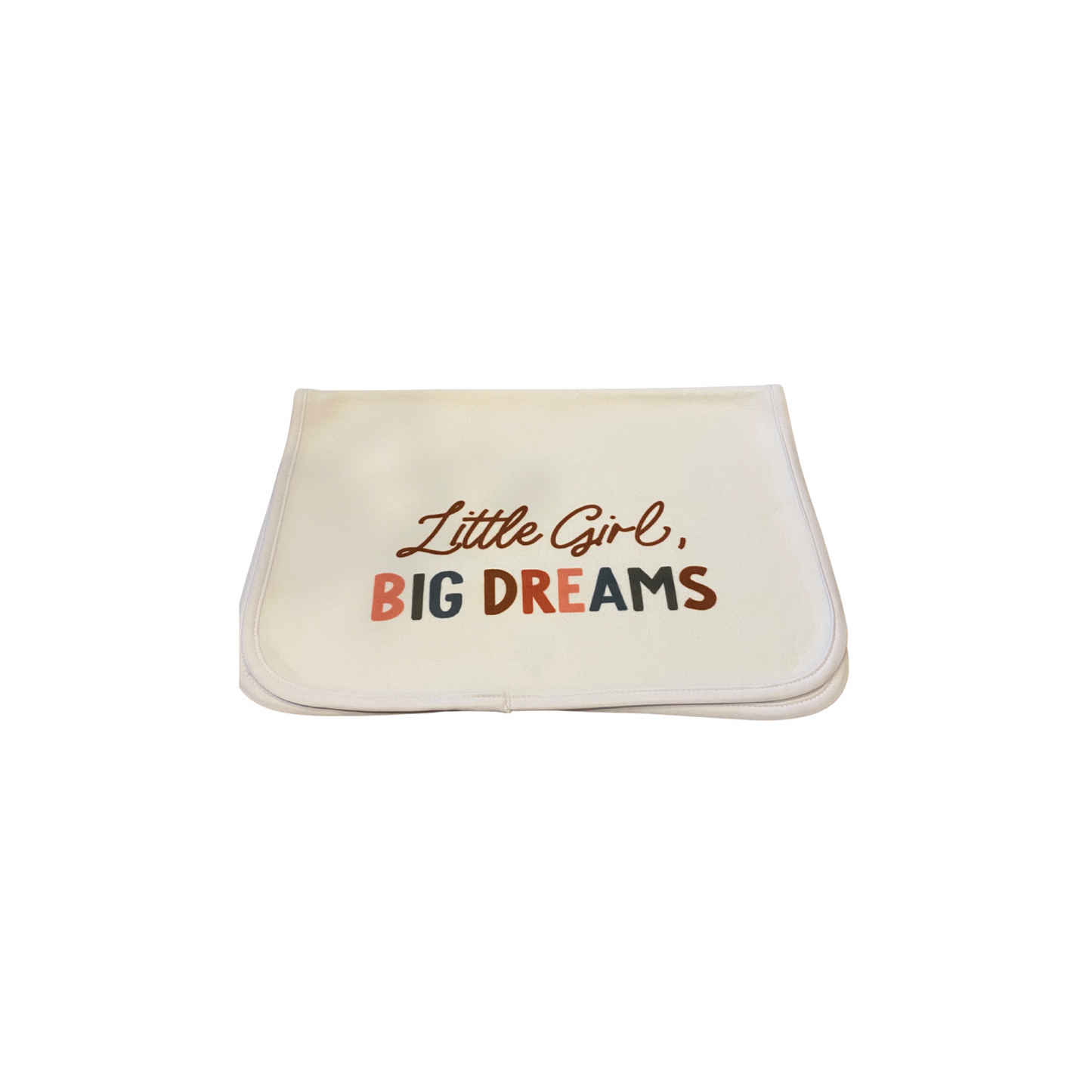 Little Girl, Big Dreams Burp Cloth