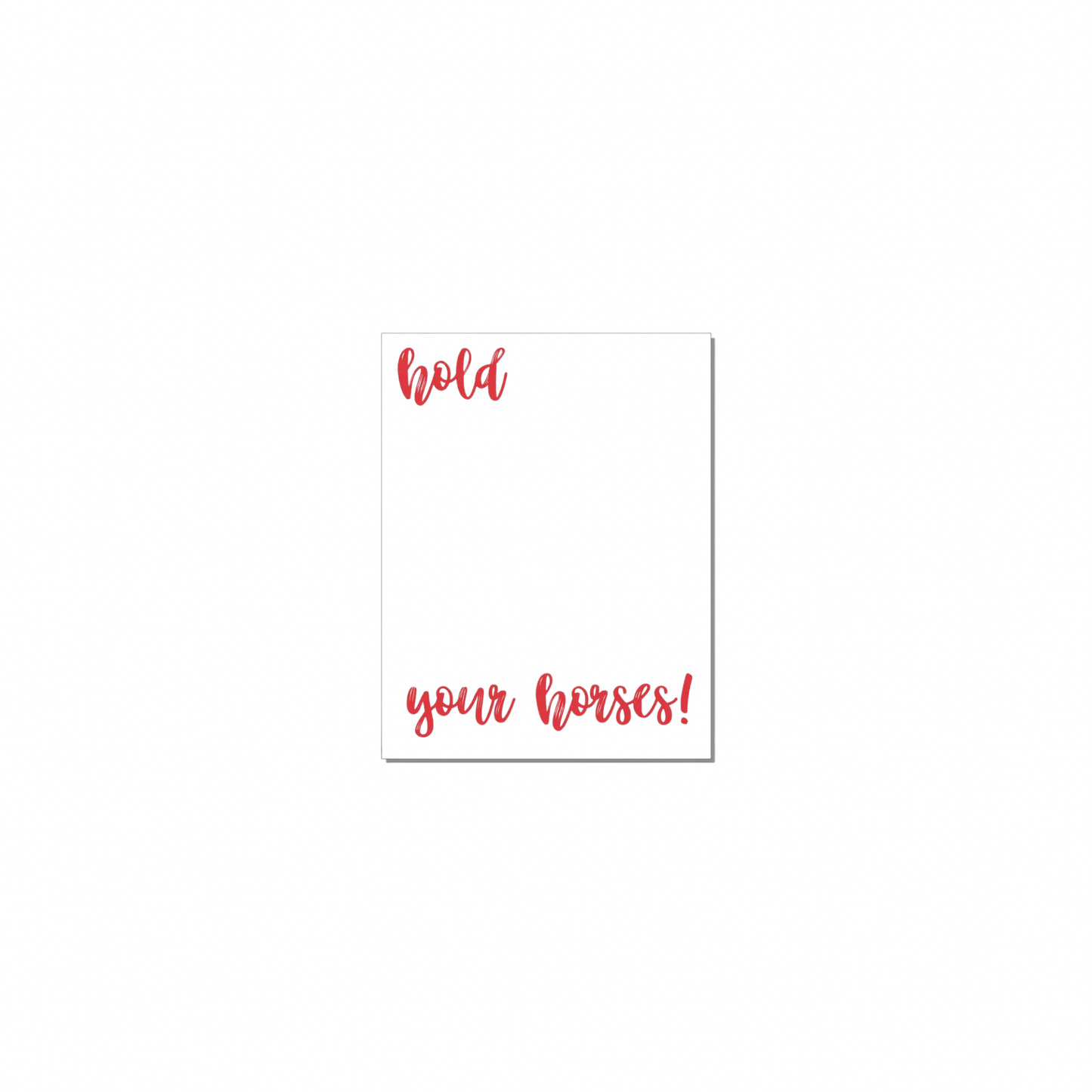 Hold Your Horses Notepad