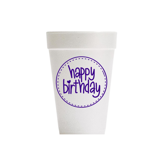 Happy birthday Round Styrofoam Cups