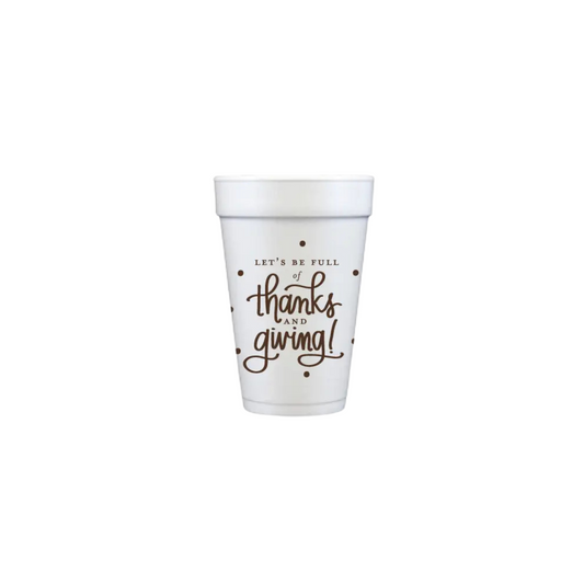 Thanks and Giving Styrofoam Cups